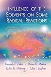 Influence of the solvents on some radical reactions