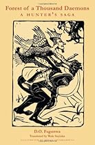 Forest of A Thousand Daemons: A Hunter's Saga
