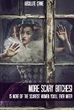 More Scary Bitches! 15 More of the Scariest Women Youll Ever Meet!