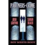 Boy Meets Body Partners in Crime #1by Josh Lanyon