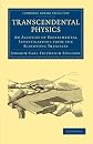 Transcendental Physics: An Account of Experimental Investigations from the Scientific Treatises (Cambridge Library Collection - Spiritualism and Esoteric Knowlege)