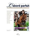 Les secrets de l'abord parfait