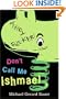 Don't Call Me Ishmael