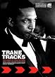 Trane Tracks: The Legacy of John Coltrane