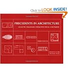 Precedents in Architecture: Analytic Diagrams, Formative Ideas, and Partis by Roger H. Clark and Michael Pause