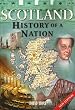 Scotland: History of a Nation