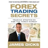 Forex Trading Secrets: Trading Strategies for the Forex Market