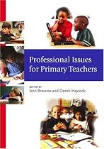 Professional Issues for Primary Teachers