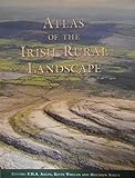 Atlas of the Irish rural landscape