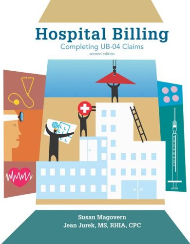 Hospital Billing: Completing UB-04 Claims 2nd edition