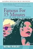 Famous For 15 Minutes: My Years with Andy Warhol