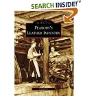 Click here to buy Peabody's Leather Industry (Images of America: Massachusetts) by  Ted Quinn.