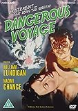 Dangerous Voyage [DVD]
