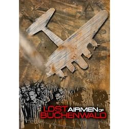 Lost Airmen of Buchenwald (Special Edition)