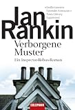 Verborgene Muster: Ein Inspector-Rebus-Roman - Ian Rankin