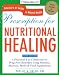 Prescription for Nutritional Healing, Fifth Edition: A Practical A-to-Z Reference to Drug-Free Remedies Using Vitamins, Minerals, Herbs & Food Supplements