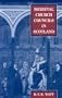 Medieval Church Councils in Scotland