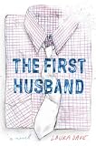 The First Husband: A Novel
