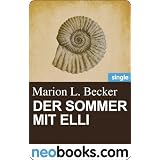 Der Sommer mit Elli (neobooks Single): Edition Marion L. Becker 3von "Marion L. Becker"