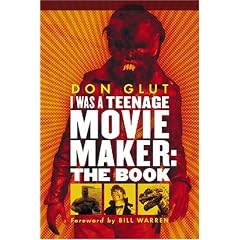 I Was a Teenage Movie Maker: The Book