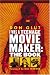 I Was a Teenage Movie Maker: The Book