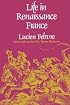 Life in Renaissance France
