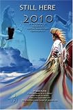 Still Here 2010: A Pictorial of Indiana's Native American People, Volume 1 - Black and White Edition