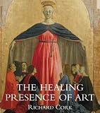 The Healing Presence of Art: A History of Western Art in Hospitals
