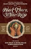 Black Thorn, White Rose
