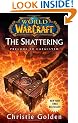 World of Warcraft: The Shattering: Book One of Cataclysm