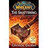 WorldofWarcraft:TheShattering:BookOneofCataclysm