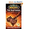 World of Warcraft: The Shattering: Book One of Cataclysm
