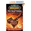 World of Warcraft: The Shattering: Book One of Cataclysm