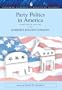 Party Politics In America- (Value Pack w/MySearchLab)