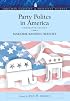Party Politics in America (Longman Classics in Political Science) (13th Edition) (MySearchLab Series 15% off)