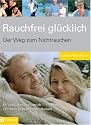 Rauchfrei glücklich: Der Weg zum Nichtrauchen