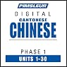 Chinese (Can) Phase 1, Units 1-30: Learn to Speak and Understand Cantonese Chinese with Pimsleur Language Programs