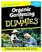 Organic Gardening for Dummies
