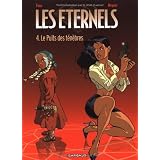 Les Eternels, Tome 4 : Le Puits des t�n�brespar Yann