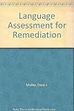Language assessment for remediation