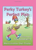 Perky Turkey's Perfect Plan