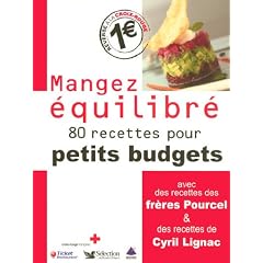 Mangez �quilibr� : 80 Recettes pour petits budgets
