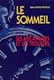 Le Sommeil : Ses m�canismes et ses troubles