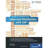 sales and distribution with sap 100 things you should know about