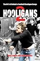 HOOLIGANS VOL.2: M-Z of Britain's Football Hooligan Gangs v. 2