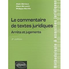 Le Commentaire de Textes Juridiques Arrets & Jugements Troisi�me Edition