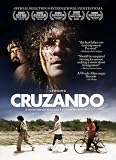 Cruzando [DVD] [2008] [Region 1] [US Import] [NTSC]