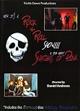 Now It's a Rock & Roll Show!!!  A film about Snatches of Pink