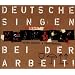 Deutsche Singen Bei Der Arbeit