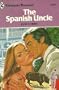 The Spanish uncle (Atlantic large print)